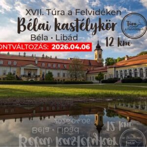 Bélai kastélykör – tavaszi élménytúra a Felvidéken